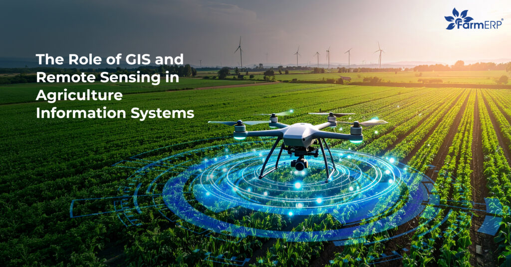 GIS and Remote Sensing in Agriculture Information Systems