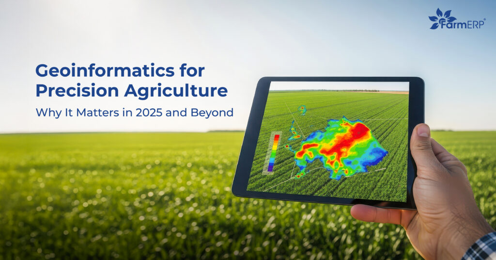 Geoinformatics for Precision Agriculture